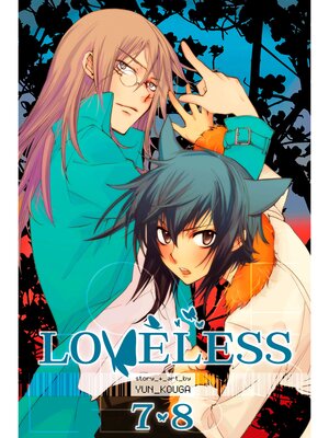 cover image of Loveless, Volume 7&8